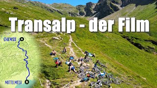 9 Freunde über die Alpen ans Mittelmeer  470km 8500Hm Alpencross Transalp Alpenüberquerung [upl. by Lipp]