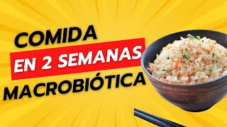 Comida macrobiótica como conseguir aplicarla en 2 semanas [upl. by Roseline]