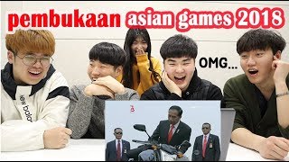 DAEBAK REAKSI ORANG KOREA NONTON CUPLIKAN PEMBUKAAN ASIAN GAMES 2018 I 2018 자카르타 팔렘방 아시안 게임 [upl. by Ahsiuqram]