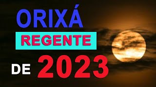 ORIXÁ REGENTE DE 2023 [upl. by Longmire]