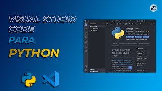 🐍Configura Visual Studio Code para Python y crear proyectos  Paso a paso [upl. by Ociredef]