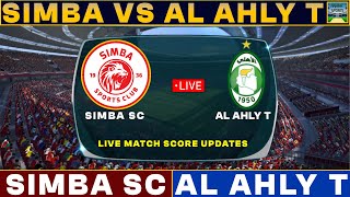 Simba Vs Al Ahly Tripoli Live Match Today  SIM Vs ALT Live Football Match 2024 [upl. by Olyhs]