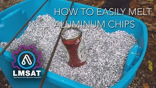 How to easily melt aluminum chips  quick tip  LMSAT [upl. by Yemrej17]