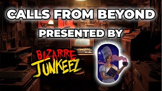 CALLS FROM BEYOND Live Call In Show with thetrulybizarre [upl. by Bren]