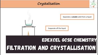 Edexcel GCSE Chemistry  Filtration and Crystallisation [upl. by Yessak]