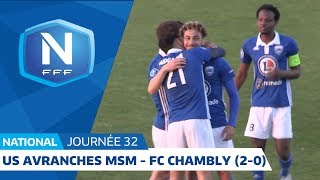 J32  US Avranches MSM  FC Chambly 20 le résumé I National FFF 20182019 [upl. by Roy]