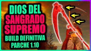 ¿La build DEFINITIVA de SANGRADO 110  DIOS de la SANGRE 20  Elden Ring [upl. by Navek]