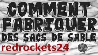 TUTO Comment fabriquer des sacs de sable  12 Pouces [upl. by Dorinda213]