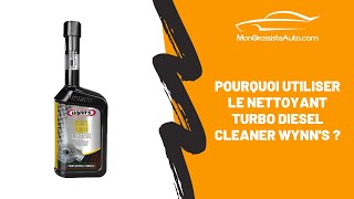 Pourquoi utiliser le nettoyant turbo diesel cleaner Wynns [upl. by Aldis776]