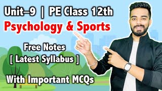 Psychology and Sports  Unit9  Physical Education Class 12  Free Notes [upl. by Caralie]