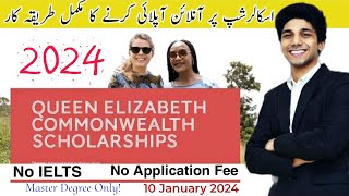 Queen Elizabeth Commonwealth Scholarships 2024  No IELTS  No Application fee  Masters Degree [upl. by Cheng850]