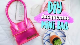 DIY HOW TO MAKE A MINI BAG JACQUEMUS LE CHIQUITO so cute and tiny [upl. by Theona77]