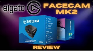 Elgato Facecam MK2 Review [upl. by Garald]