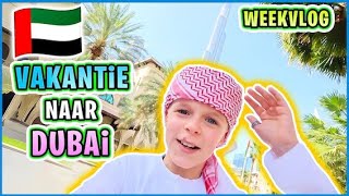 VOOR HET EERST OP VAKANTiE iN DUBAi  Weekvlog 17  Luan Bellinga 167 [upl. by Tnarg]