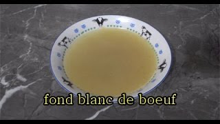 fond blanc de boeuf [upl. by Dhumma]