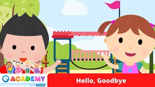 Hello Goodbye  Greetings  Good Manners  Songs for Kids  Learn English  Kindergarten Preschool [upl. by Niwled]