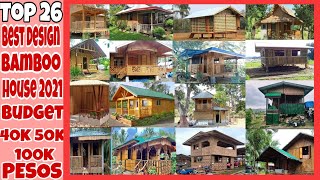 26BAMBOO HOUSE PERFECT DESIGNS updated 2021 [upl. by Gawain]