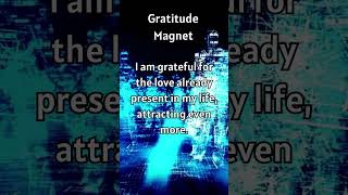 Gratitude Magnet innerconnection [upl. by Oilut]