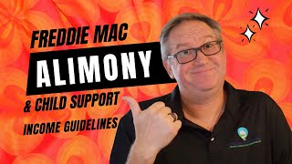 Freddie Mac  Calculating Alimony and Child Support Income Underwriting Guidelines [upl. by Meng]