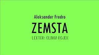 Aleksander Fredro quotZemstaquot  akt 1  Oliwia Rojek [upl. by Ariaek]