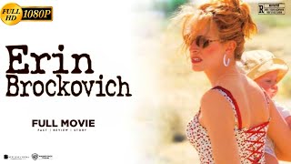 Erin Brockovich Drama Biography English Movie  Erin Brockovich Full Movie Analysis amp Review [upl. by Esta]