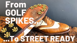 Allen Edmonds Shoe Conversion  Changing These Shoes From Golf Spikes to Street Wear [upl. by Hayouqes]