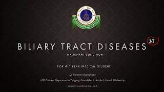 Biliary tract disease for medical student 33 MALIGNANT CONDITIONS THAI [upl. by Hseham116]