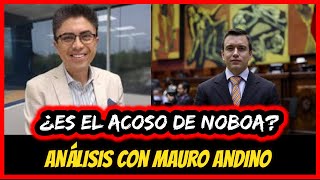 ¿Es el ocaso de Noboa Análisis con Mauro Andino [upl. by Kciredec]