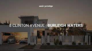 8 Clinton Avenue Burleigh Waters  Gold Coast Prestige Property  Amir Prestige [upl. by Beacham]