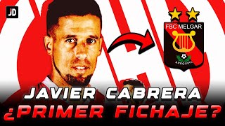 JAVIER CABRERA SERIA EL PRIMER REFUERZO DE MELGAR  FICHAJES  ACTUALIDAD  FBC MELGAR [upl. by Samy486]