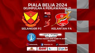 Live Selangor FC vs Kelantan FA  Piala Belia 2024 Perlawanan 2 Group A [upl. by Quillon]