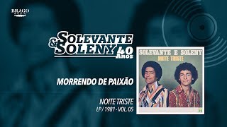 Solevante e Soleny  Vol05 06  Morrendo de Paixão  1981 [upl. by Eusassilem]