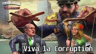 Tropico 6 DLC Soundtrack OST 🌴 Viva la Corription [upl. by Tice997]