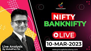 Live Trading Nifty Banknifty  Live Options Trading By Faiz Sir  10Mar2023  Procapital Academy [upl. by Romilly]