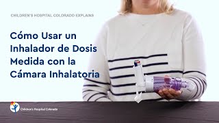 Cómo Usar un Inhalador de Dosis Medida con la Cámara Inhalatoria [upl. by Karlis]