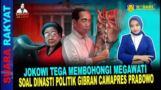 JOKOWI TEGA MEMBOHONGI MEGAWATI SOAL DINASTI POLITIK GIBRAN CAWAPRES PRABOWO II SUARA INTAN [upl. by Yedok90]