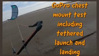 Kitesurf test Hero 10 amp V2 GoPro chest mount  Tethered launchlanding [upl. by Joerg916]