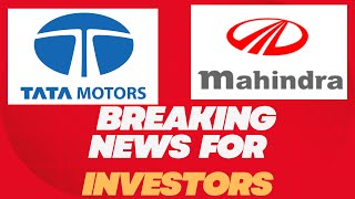 Important Announcement for Tata Motors amp Mahindra Investors [upl. by Cavill909]