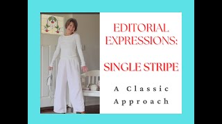 EDITORIAL EXPRESSIONS Single Stripe [upl. by Ahteres]