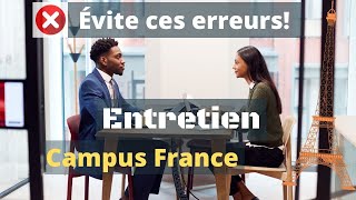 Les erreurs à éviter pour ton entretien Campus France [upl. by Bellis645]