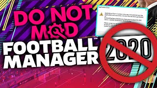 DO NOT MOD FOOTBALL MANAGER 2020 [upl. by Enialahs]