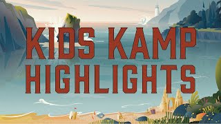 2024 Kids Kamp Highlights [upl. by Areyk]