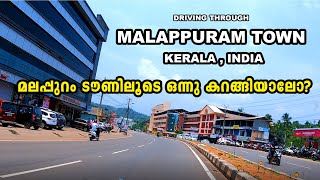 4K  DRIVING THROUGH MALAPPURAM മലപ്പുറം  KERALA AMBIENCE  INDIAN CITY [upl. by Honna30]