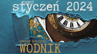 WODNIK styczeń 2024 tarot  Horoskop miesieczny [upl. by Enrichetta341]