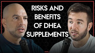 Risks and benefits of DHEA supplementation  Peter Attia amp Derek MPMD [upl. by Ynnaf]