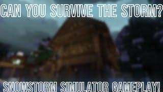 CAN YOU SURVIVE THIS SNOWSTROM SIMULATOR Minecraft Everbloom Studios Snowstorm Simulator [upl. by Ainex681]