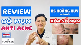 Review Bộ Mụn Anti Acne Floslek quotXóa sổ mụnquot  Bs Hoàng Huy  Healthygoods [upl. by Bazil35]