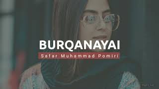 Wakhi Best Song 2022  Burqana  Safar Muhammad Pomiri Sher Jawan Sher wakhisong [upl. by Alethea818]