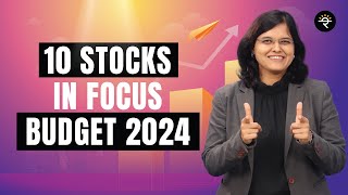 10 stocks in focus  Budget 2024  CA Rachana Ranade [upl. by Lemhaj824]