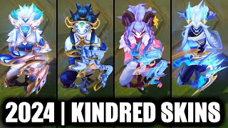 ALL KINDRED SKINS SPOTLIGHT 2024  League of Legends [upl. by Othe248]